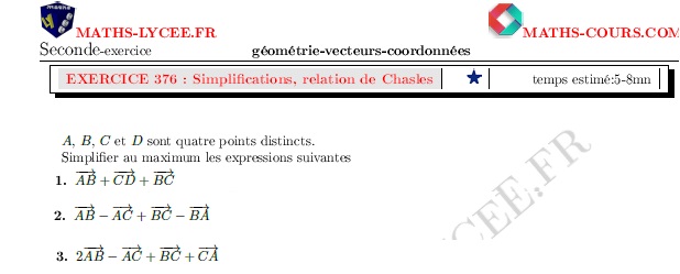 chapitre Géométrie, vecteurs et coordonnées: ex et vidéo Calcul vectoriel, relation de Chasles