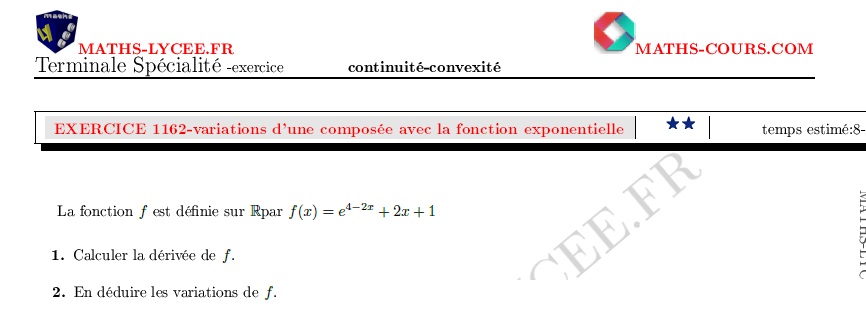 chapitre Dérivation-continuité-convexité: ex et vidéo Variation de la composée avec exponentielle