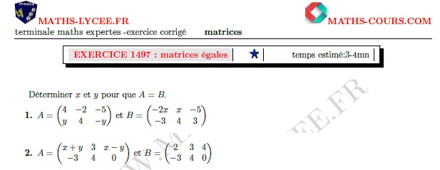 chapitre Maths expertes matrices: ex et vidéo Matrices égales